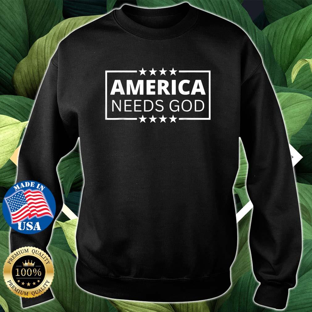 America Needs God Christianity Jesus Bible Trump Biden T-Shirt Sweater den