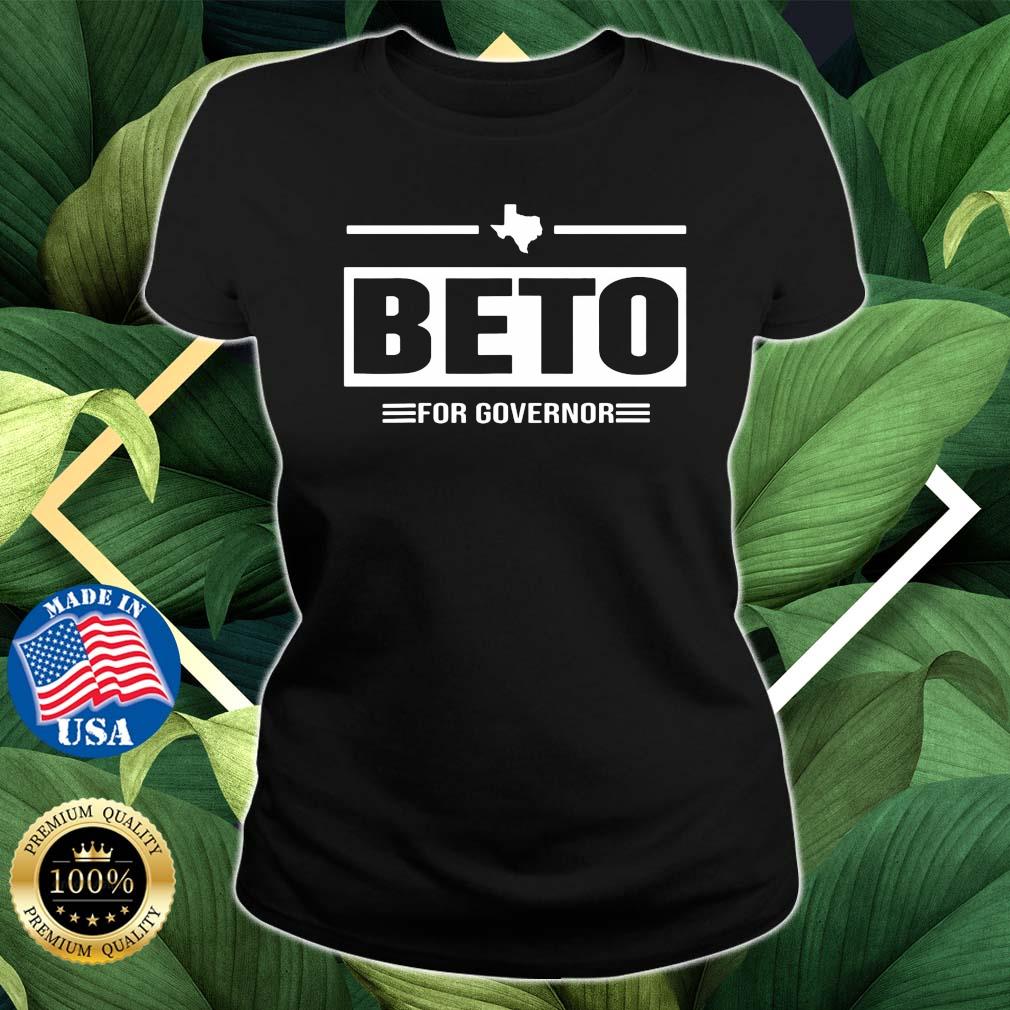 Beto For Governor 2022 Shirt Ladies den