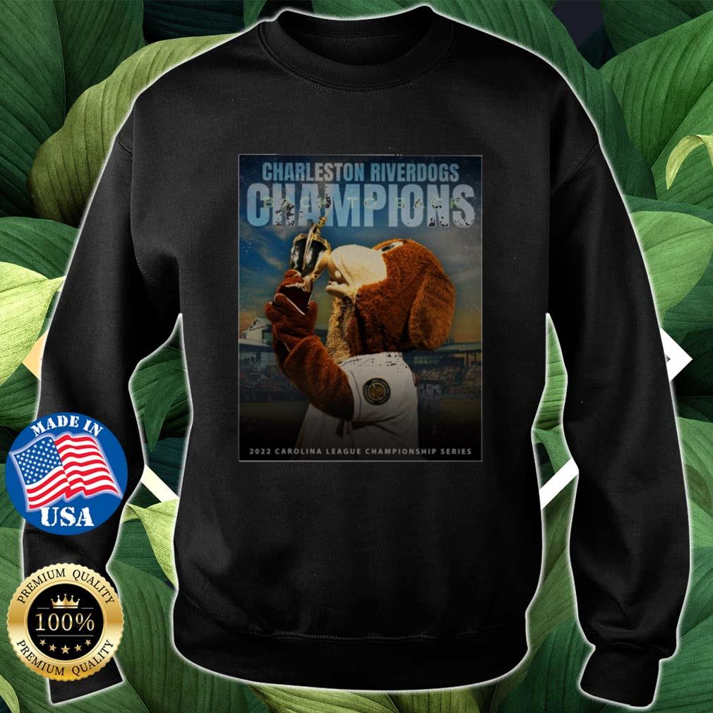Charleston Riverdogs Champions 2022 Carolina League Championship Series Shirt Sweater den