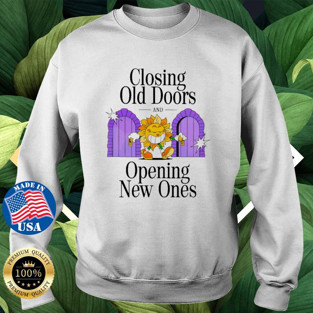 Closing Old Doors And Opening New Ones s Sweater trang