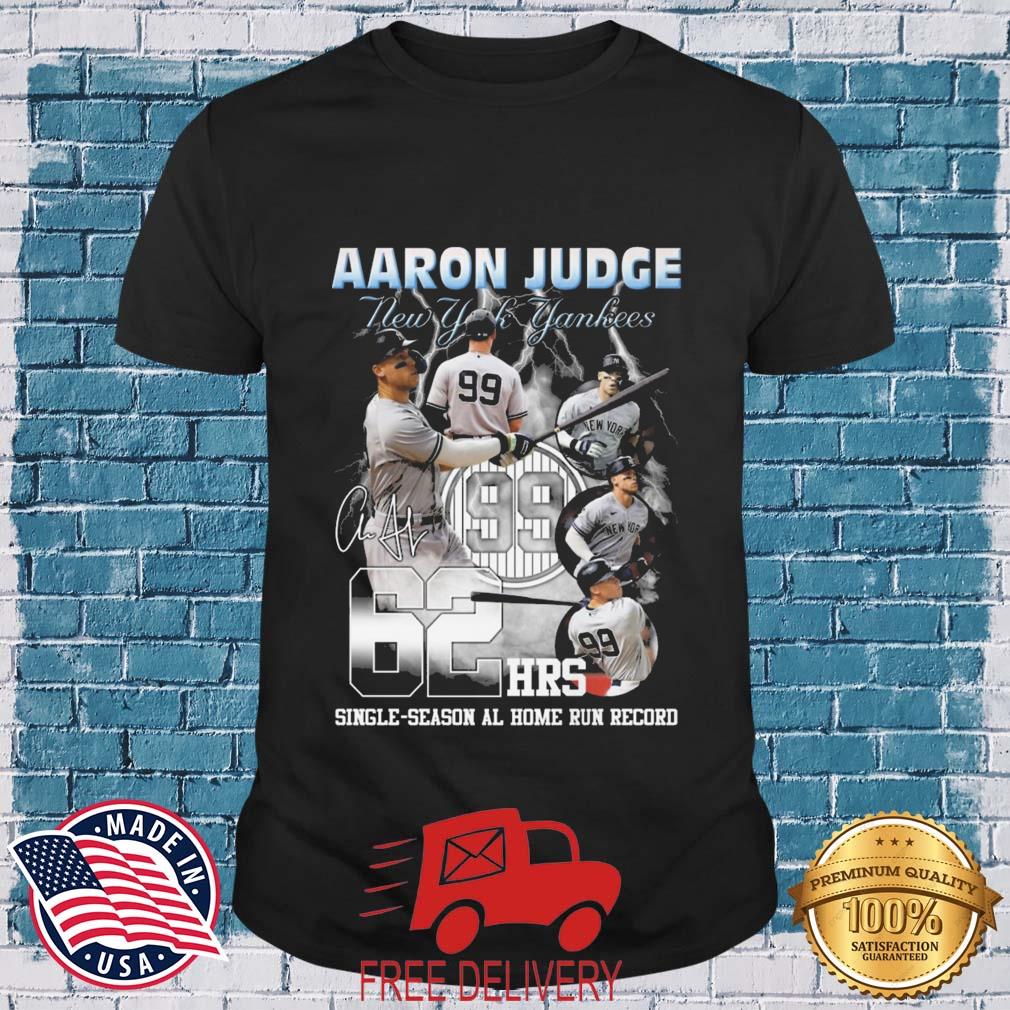 99 Aaron Judge New York Yankees 62 Hrs Single-Season Al Home Run Record Signature shirt