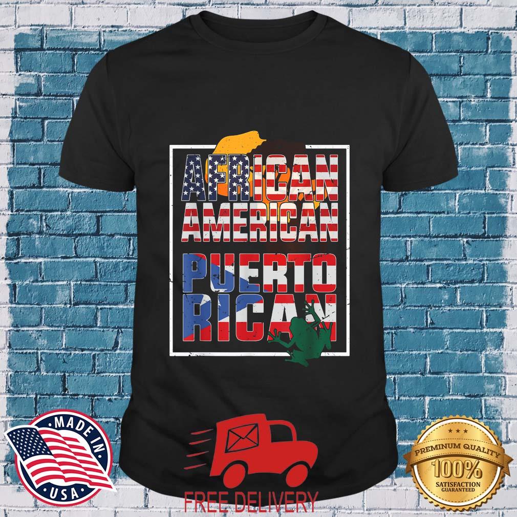 African American And Puerto Rican Flag American Puerto Rican Shirt