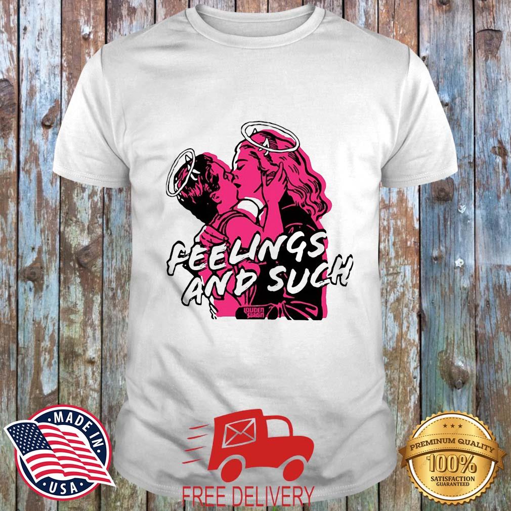 Feelings And Suck shirt